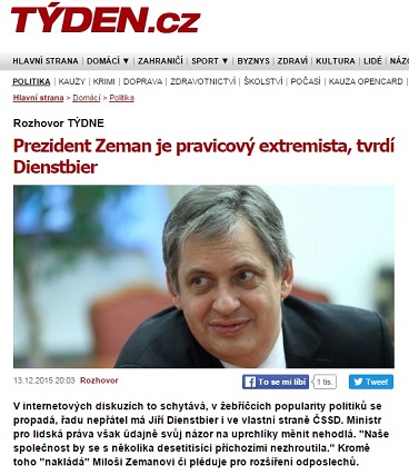 Týden.cz: Prezident Zeman je pravicový extremista, tvrdí Dienstbier