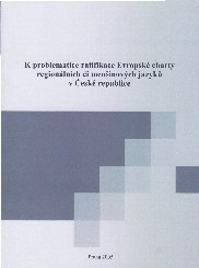Sborník příspěvků ze semináře o dosavadních poznatcích z postupu ratifikace Charty ve vybraných zemích Rady Evropy
