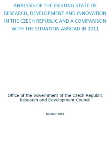 Analysis of the existing state of research, development and innovation in the Czech Republic and a comparison with the situation abroad in 2011