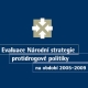 Evaluace Národní strategie protidrogové politiky na období 2005-2009