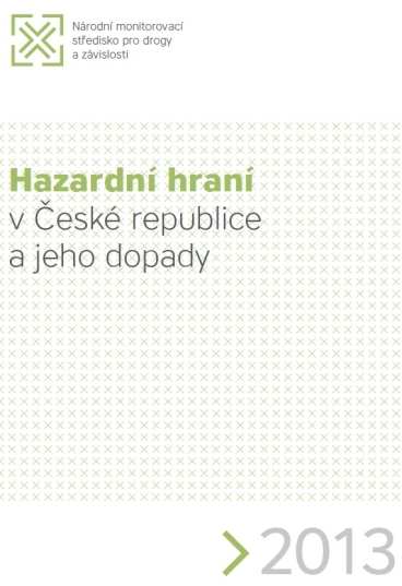 Hazardní hraní v České republice a jeho dopady