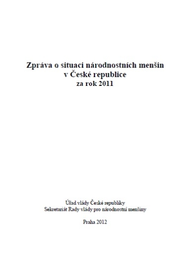 Zpráva o situaci národnostních menšin v České republice za rok 2011