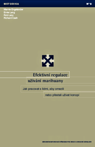 Efektivní regulace užívání marihuany