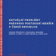 Aktuální problémy právního postavení menšin v České republice