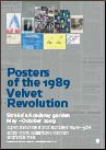 Posters from the 1989 Velvet Revolution